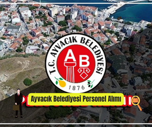 Çanakkale Ayvacık Belediyesi Personel Alımı 2025