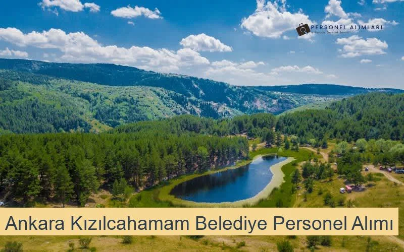 Ankara Kızılcahamam Belediyesi Personel Alımı 2025