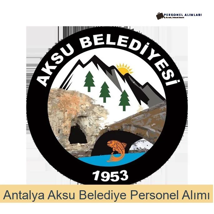 Antalya Aksu Belediyesi Personel Alımı 2025
