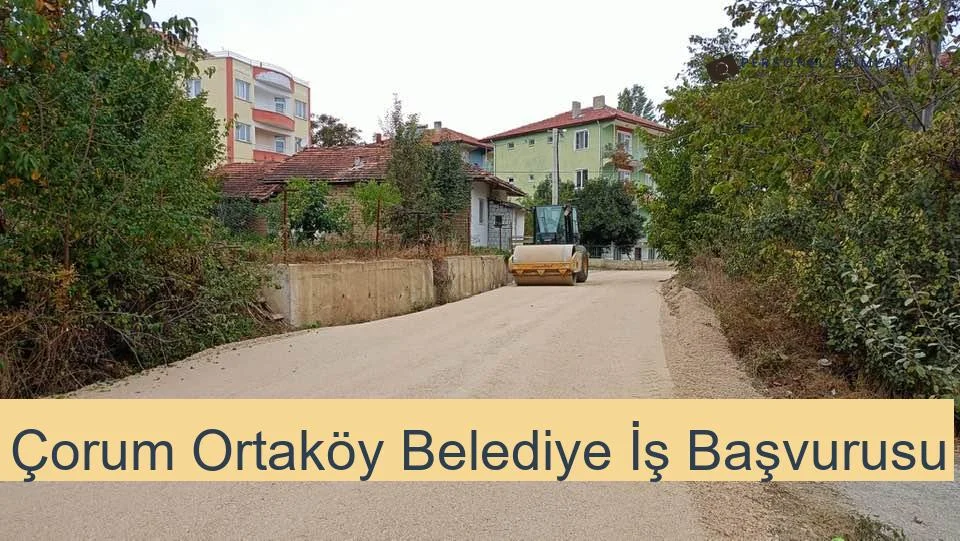 Çorum Ortaköy Belediyesi Personel Alımı 2025