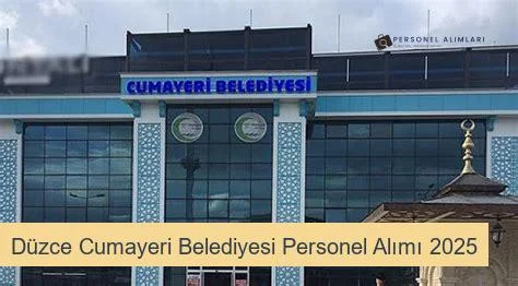 Düzce Cumayeri Belediyesi Personel Alımı 2025