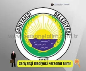 Aksaray Sarıyahşi Belediyesi Personel Alımı 2025