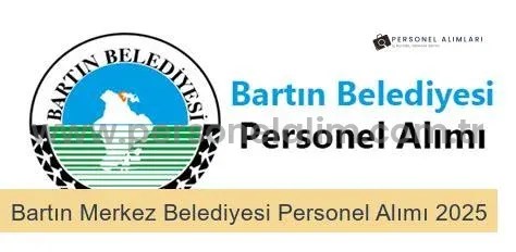 Bartın Merkez Belediyesi Personel Alımı 2025