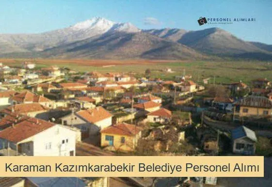 Karaman Kazımkarabekir Belediyesi Personel Alımı 2025