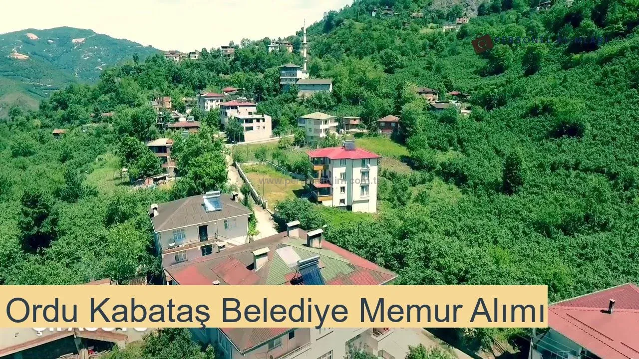 Ordu Kabataş Belediyesi Personel Alımı 2025