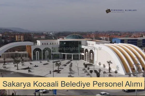 Sakarya Kocaali Belediyesi Personel Alımı 2025