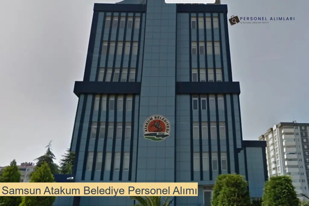Samsun Atakum Belediyesi Personel Alımı 2025