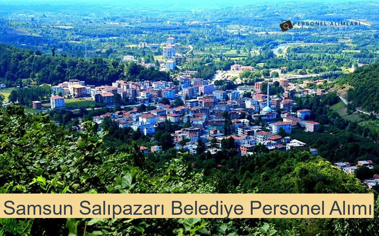 Samsun Salıpazarı Belediyesi Personel Alımı 2025