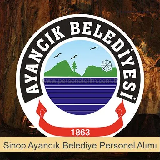 Sinop Ayancık Belediyesi Personel Alımı 2025