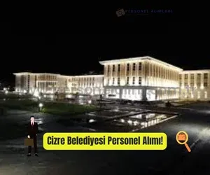 Şırnak Cizre Belediyesi Personel Alımı 2025