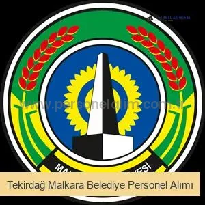 Tekirdağ Malkara Belediyesi Personel Alımı 2025