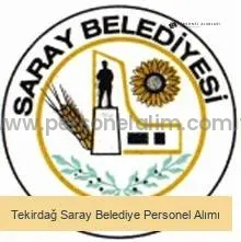 Tekirdağ Saray Belediyesi Personel Alımı 2025