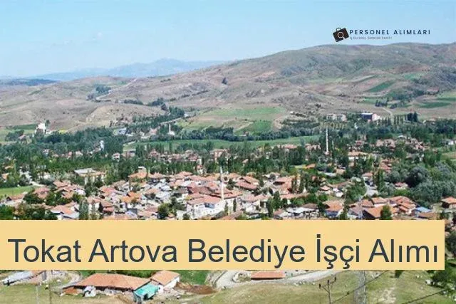 Tokat Artova Belediyesi Personel Alımı 2025