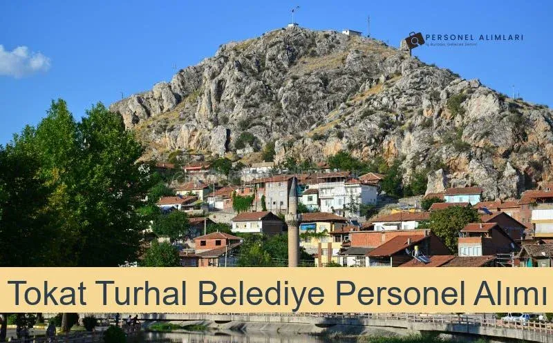 Tokat Turhal Belediyesi Personel Alımı 2025