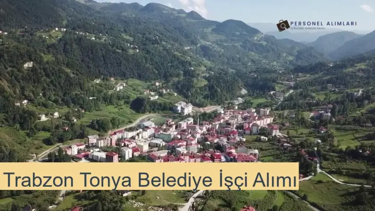 Trabzon Tonya Belediyesi Personel Alımı 2025