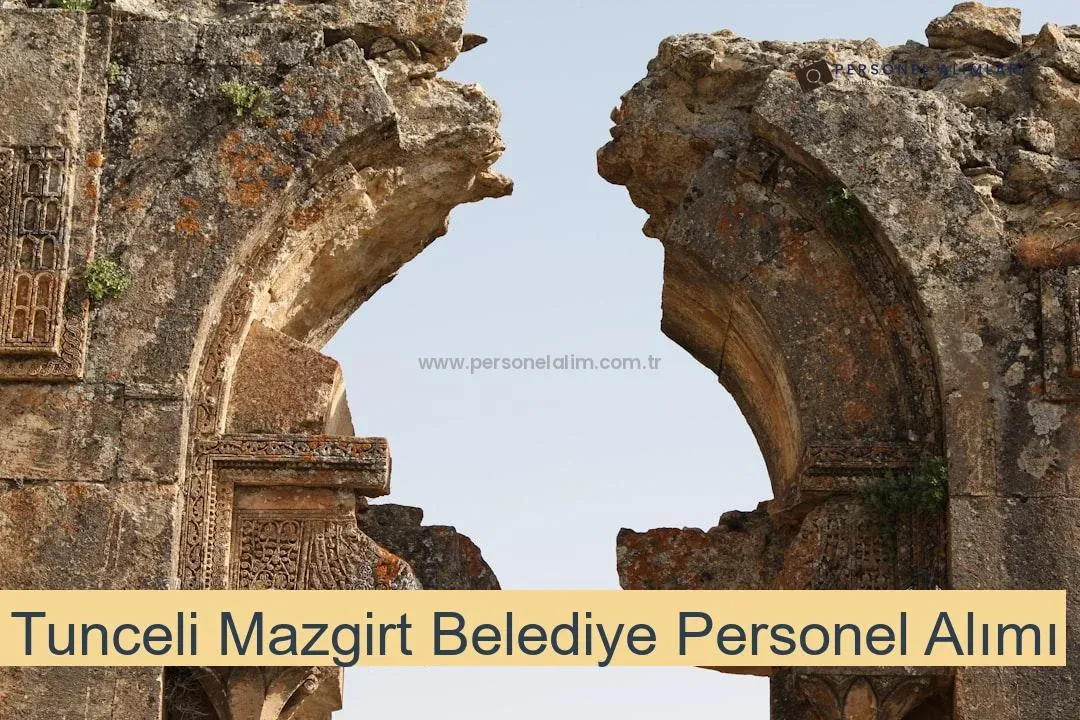 Tunceli Mazgirt Belediyesi Personel Alımı 2025