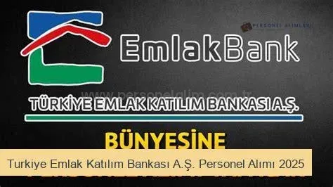 Türkiye Emlak Katılım Bankası Personel Alımı 2025