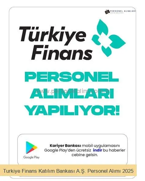 Turkiye Finans Katılım Bankası Personel Alımı 2025