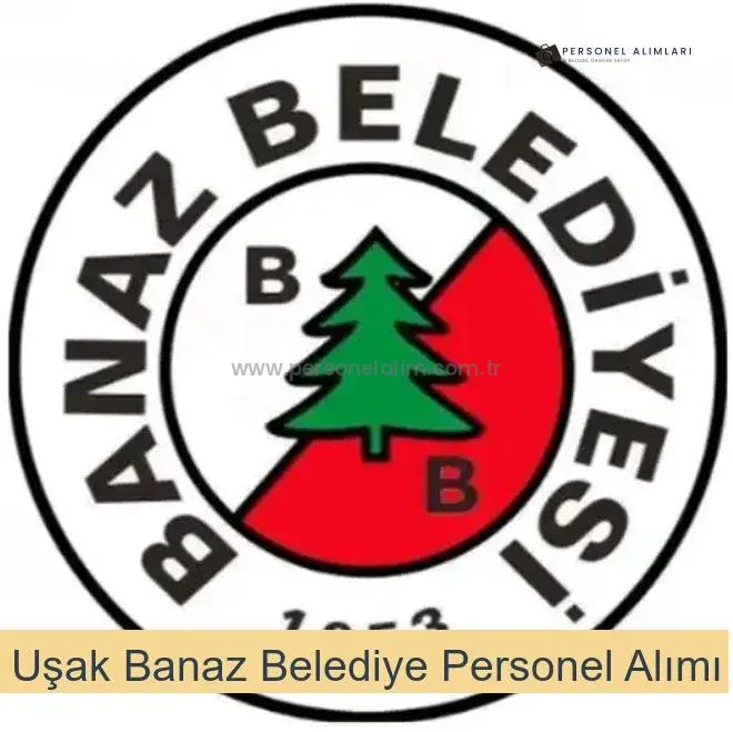 Uşak Banaz Belediyesi Personel Alımı 2025