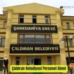 Van Çaldıran Belediyesi Personel Alımı 2025