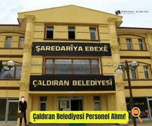 Van Çaldıran Belediyesi Personel Alımı 2025