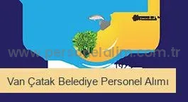 Van Çatak Belediyesi Personel Alımı 2025