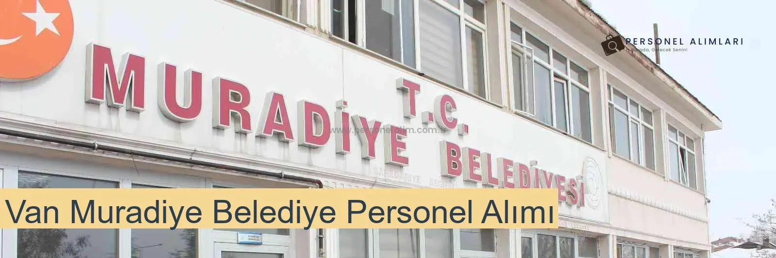 Van Muradiye Belediyesi Personel Alımı 2025