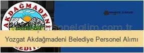 Yozgat Akdağmadeni Belediyesi Personel Alımı 2025