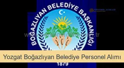 Yozgat Boğazlıyan Belediyesi Personel Alımı 2025