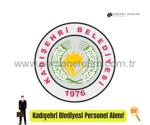 Yozgat Kadışehri Belediyesi Personel Alımı 2025
