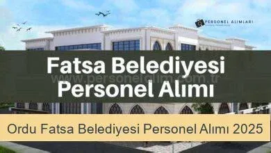 Ordu Fatsa Belediyesi Personel Alımı 2025