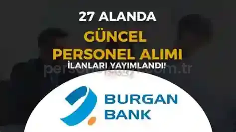Burgan Bank Personel Alımı 2025