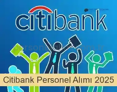 Citibank Personel Alımı 2025
