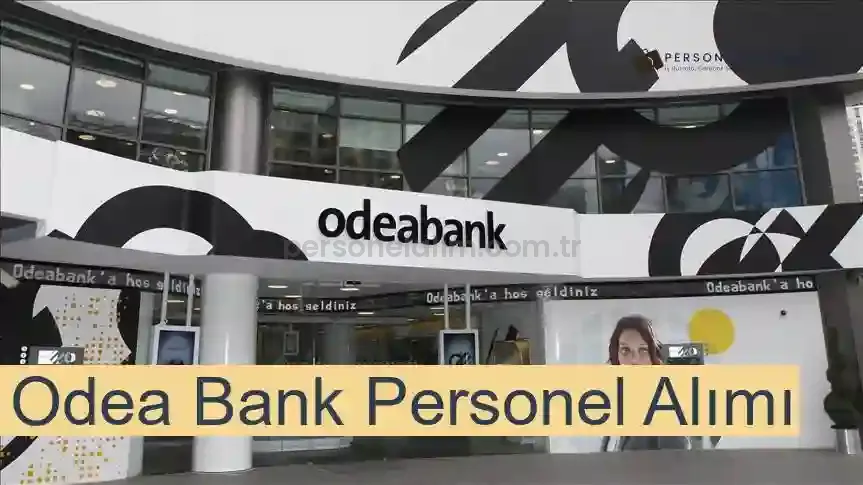 Odea Bank Personel Alımı 2025